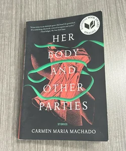 Her Body and Other Parties