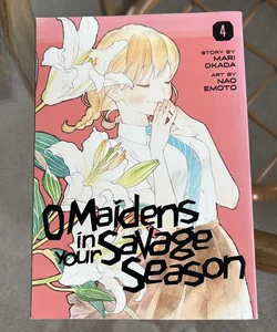 O Maidens in Your Savage Season 4