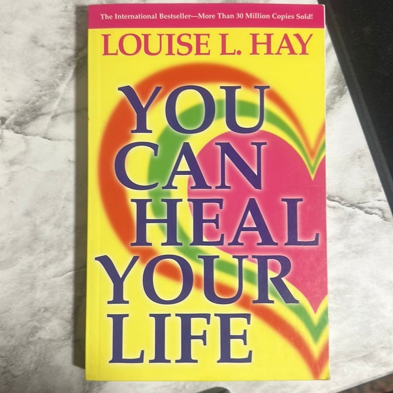 YOU CAN HEAL YOUR LIFE