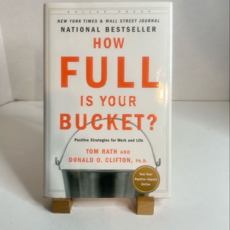 How Full Is Your Bucket? Expanded Anniversary Edition