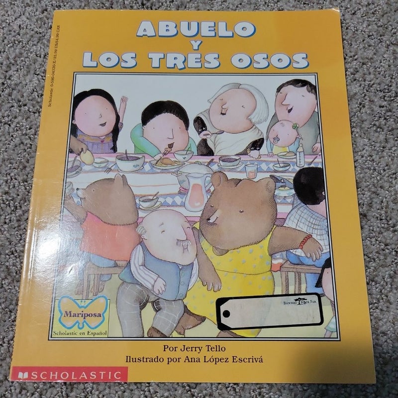 Abuelo and the Three Bears / Abuelo y Los Tres Osos (Bilingual) (Bilingual Edition)