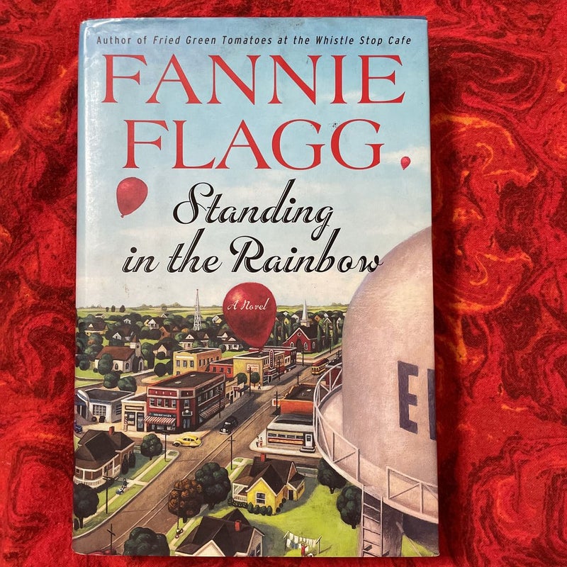 Standing in the Rainbow - FIRST EDITION