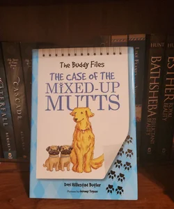 *Signed* The Case of the Mixed-Up Mutts