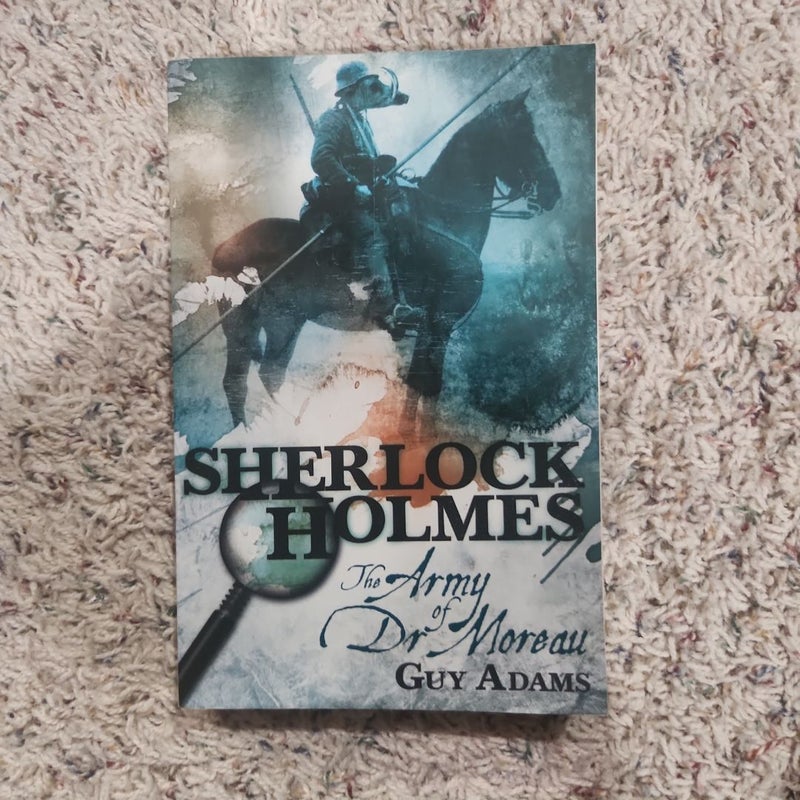 Sherlock Holmes: the Army of Doctor Moreau