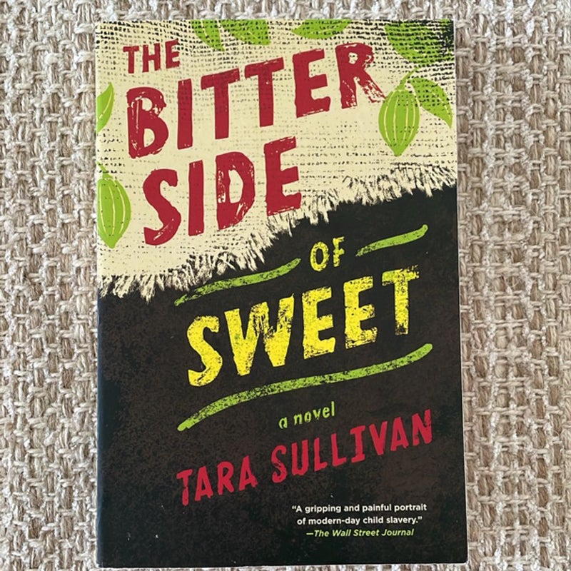 The Bitter Side of Sweet