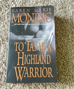 To Tame a Highland Warrior