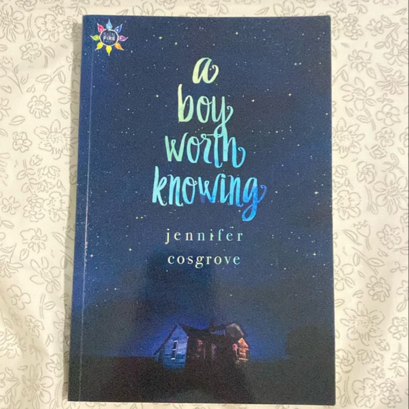 A Boy Worth Knowing