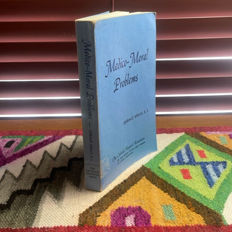 Medico-Moral Problems (1959 second printing)