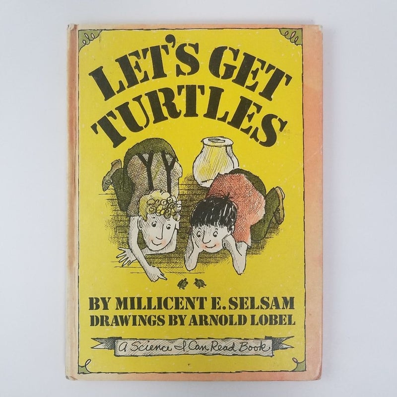 Let's Get Turtles 1965 (A Science I Can Read Book)