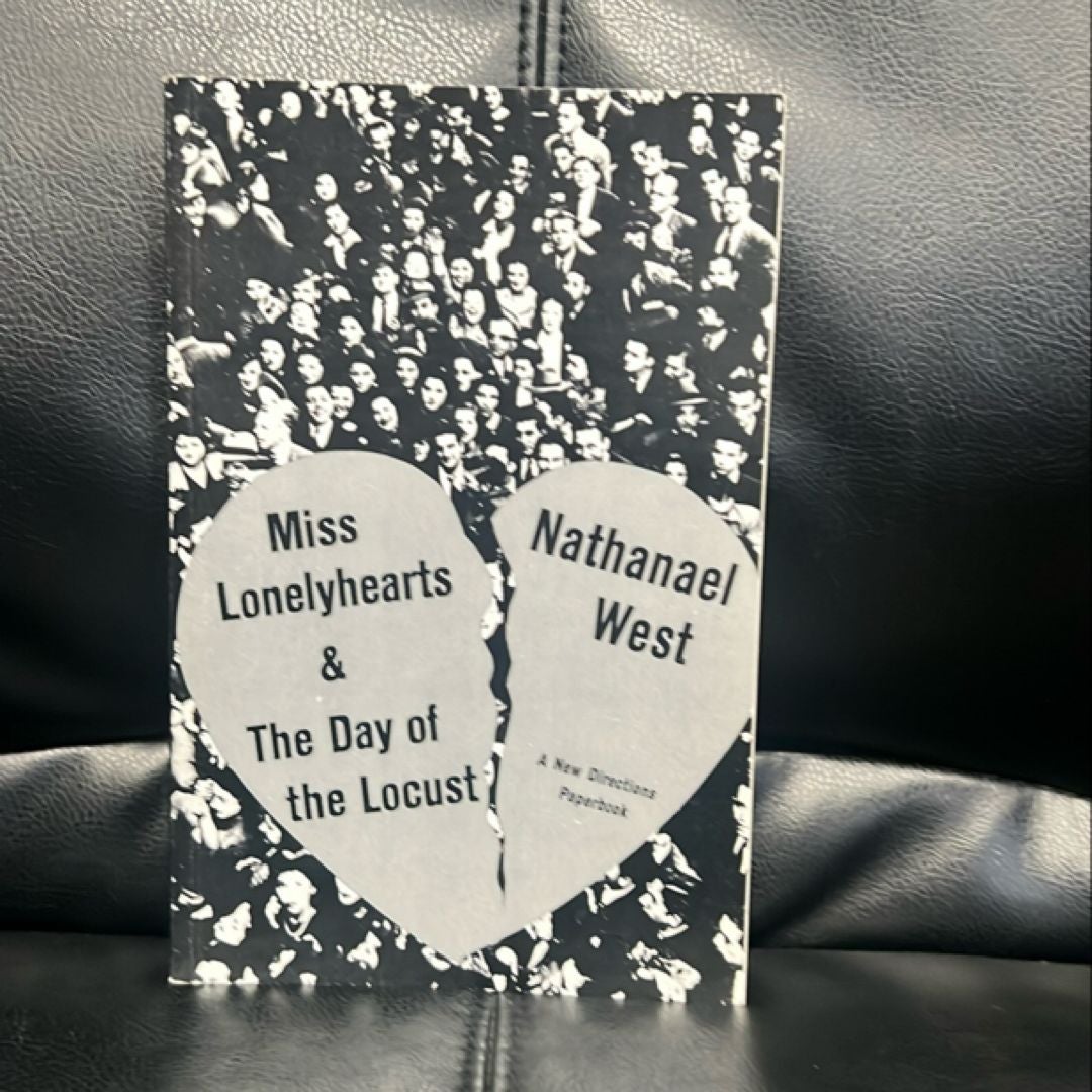 Miss Lonelyhearts and the Day of the Locust