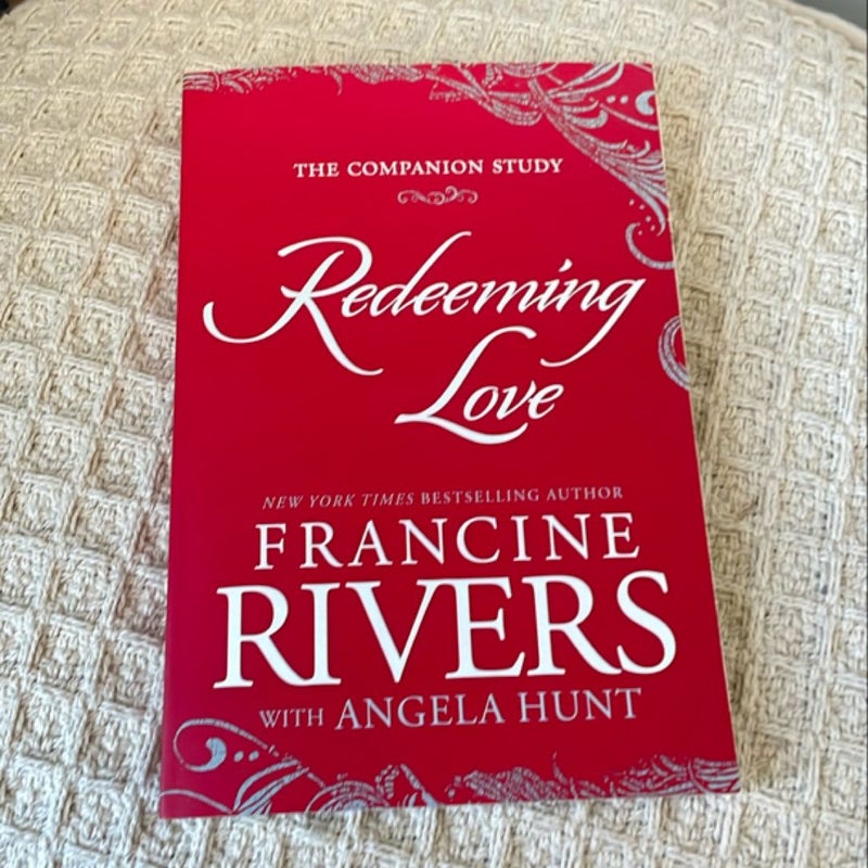 Redeeming Love: the Companion Study