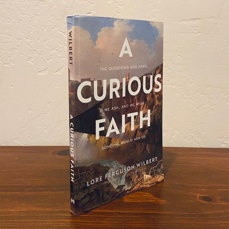 A Curious Faith