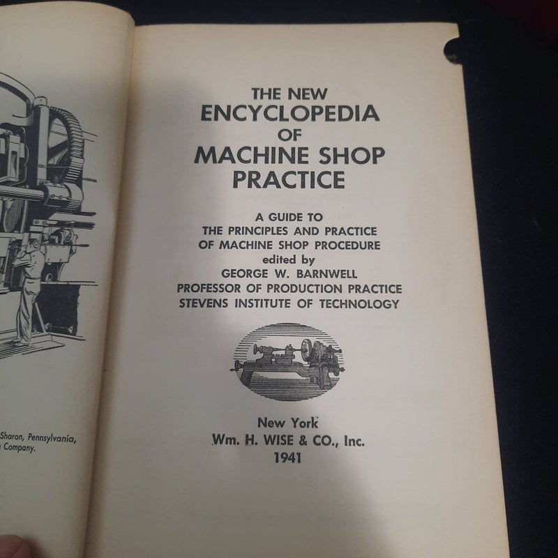 Encyclopedia of machine shop practices 