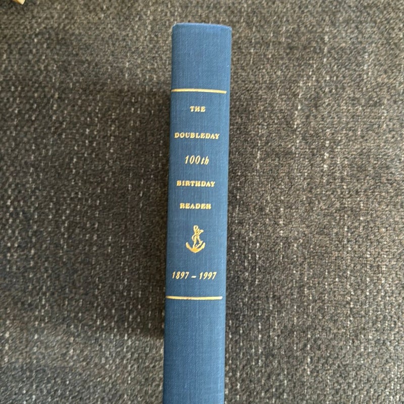 Doubleday 100th Birthday Reader 1897-1997 *First Edition 