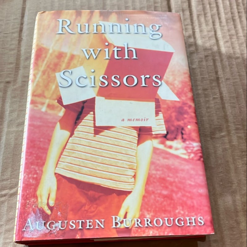Running with Scissors