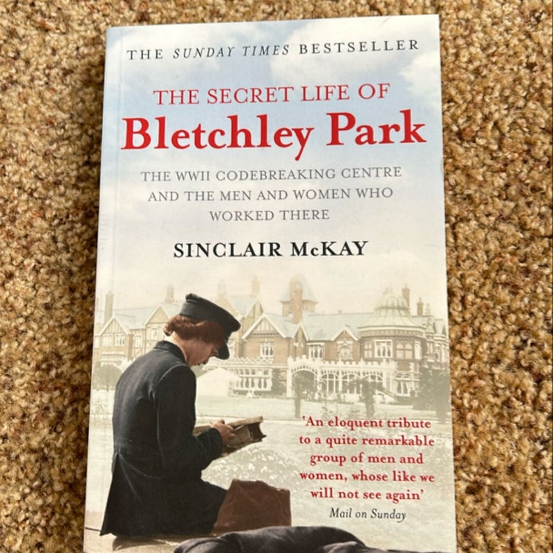 The Secret Life of Bletchley Park