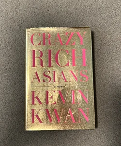 Crazy Rich Asians *First Edition*