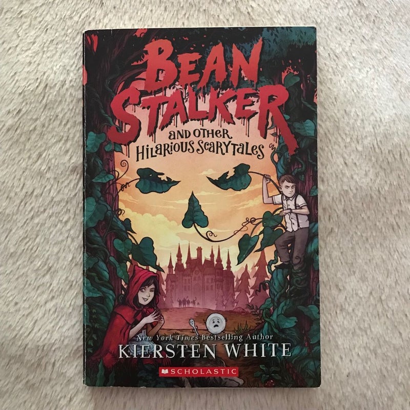 Bean Stalker and Other Hilarious Scarytales