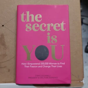 The Secret Is YOU