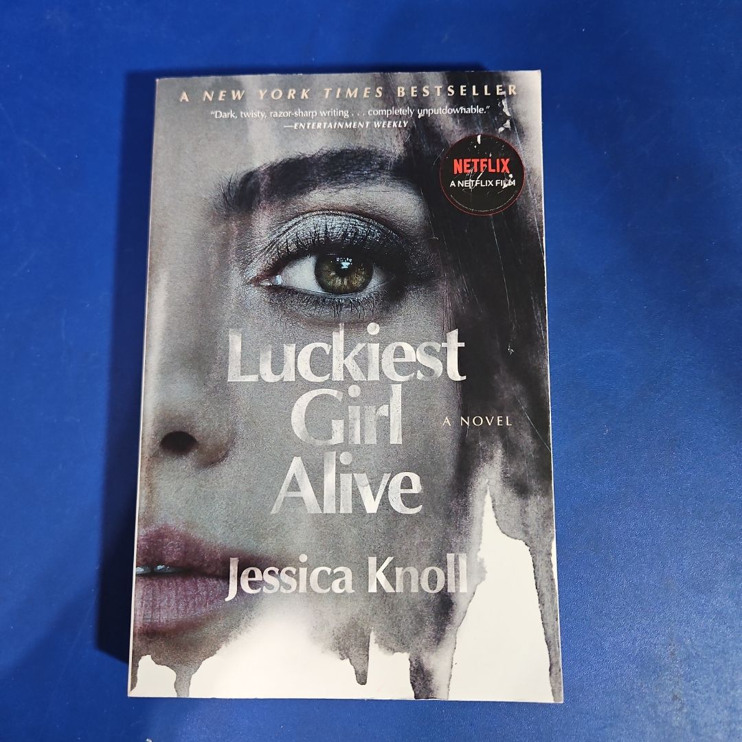 Luckiest Girl Alive (NetFlix Tie-In)