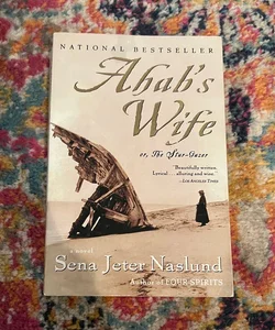 Ahab's Wife: Or, The Star-gazer: A Novel (P.S.) - Paperback - VG