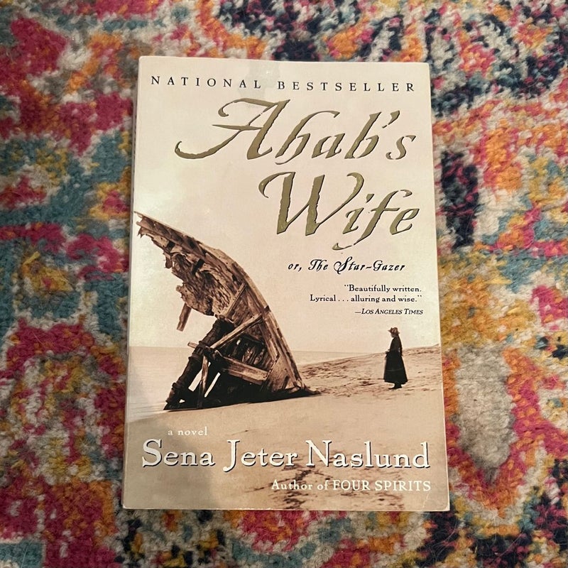 Ahab's Wife: Or, The Star-gazer: A Novel (P.S.) - Paperback - VG