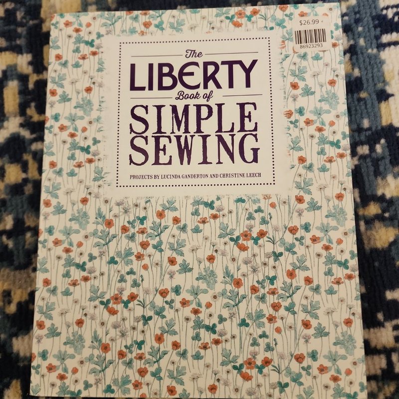 The Liberty Book of Simple Sewing