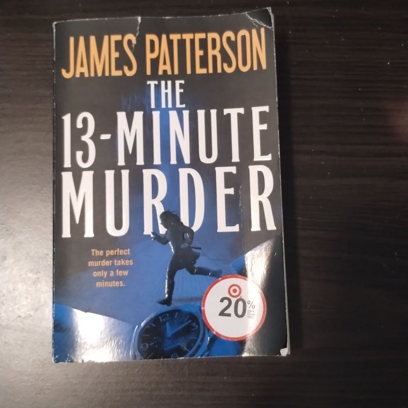 The 13-Minute Murder