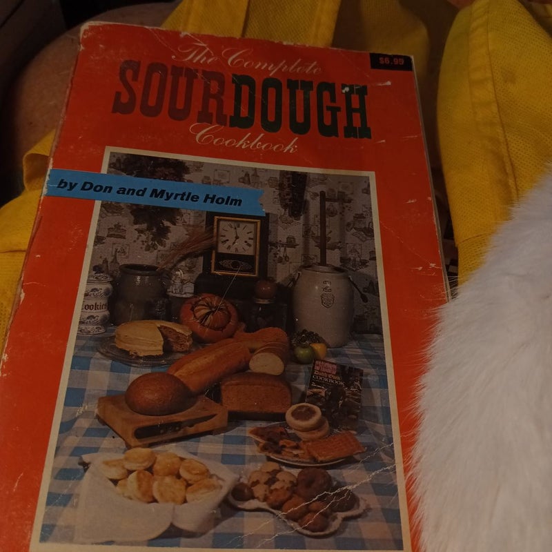 The Complete Sourdough Cookbook
