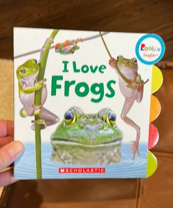 I Love Frogs