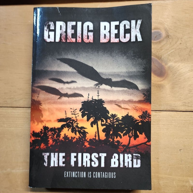 The First Bird: a Matt Kearns Novel 1