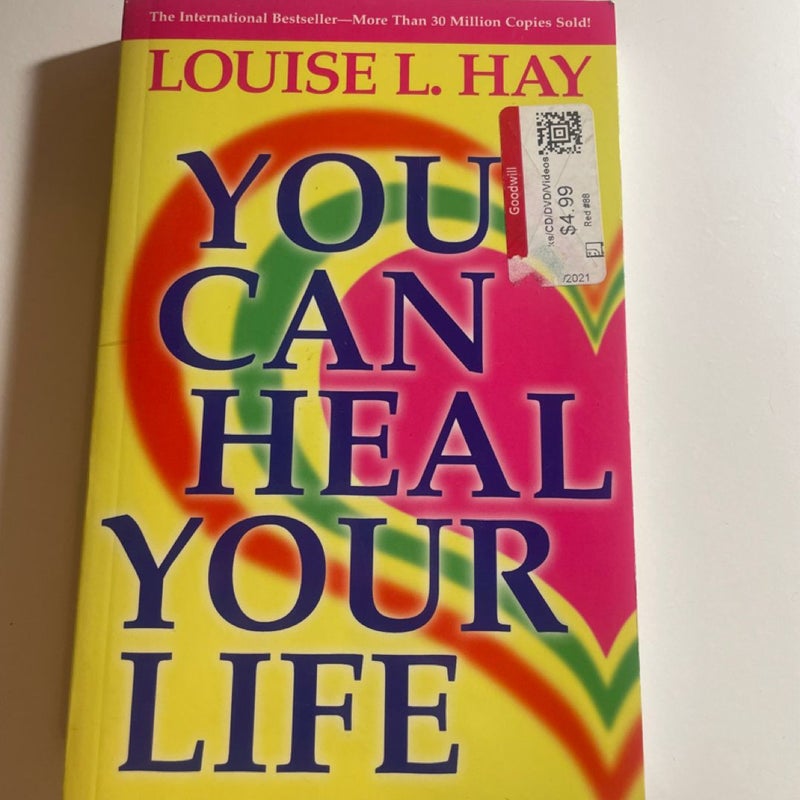 You Can Heal Your Life