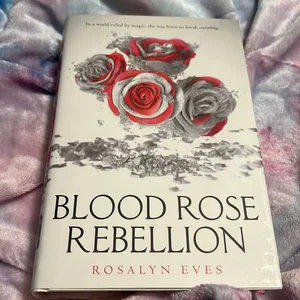 Blood Rose Rebellion