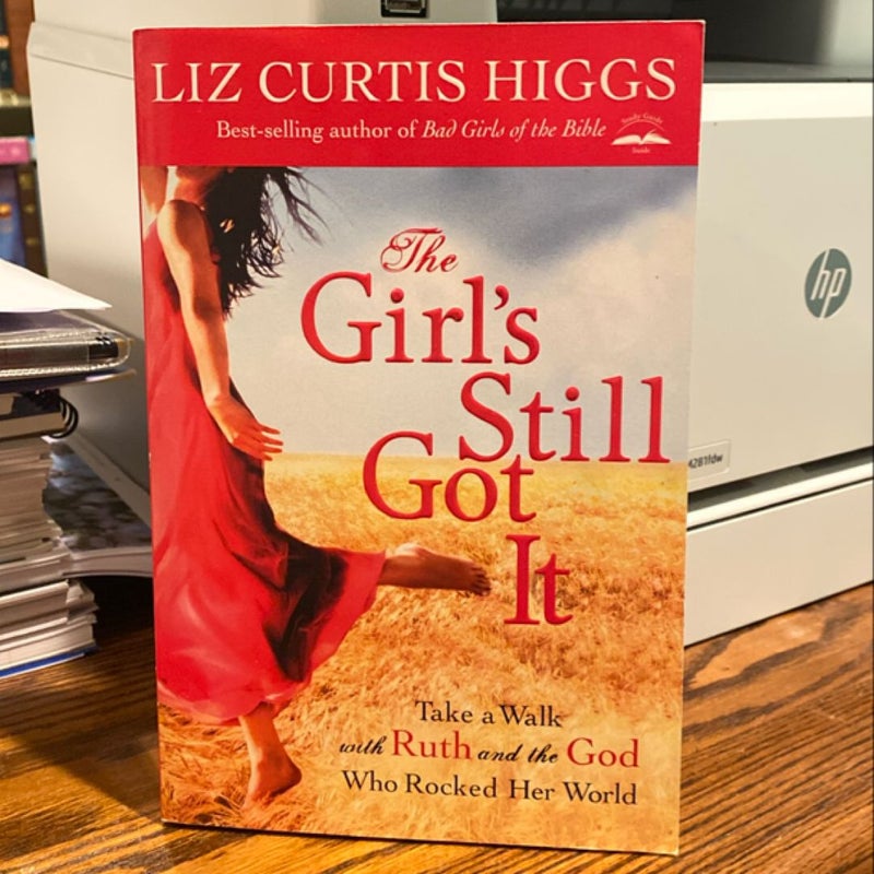 The Girl's Still Got It (AUTHOR SIGNED)