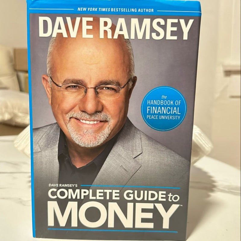 Dave Ramsey's Complete Guide to Money