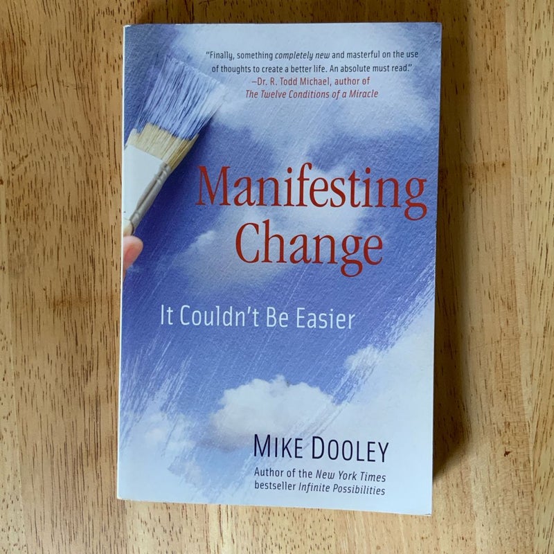 Manifesting Change