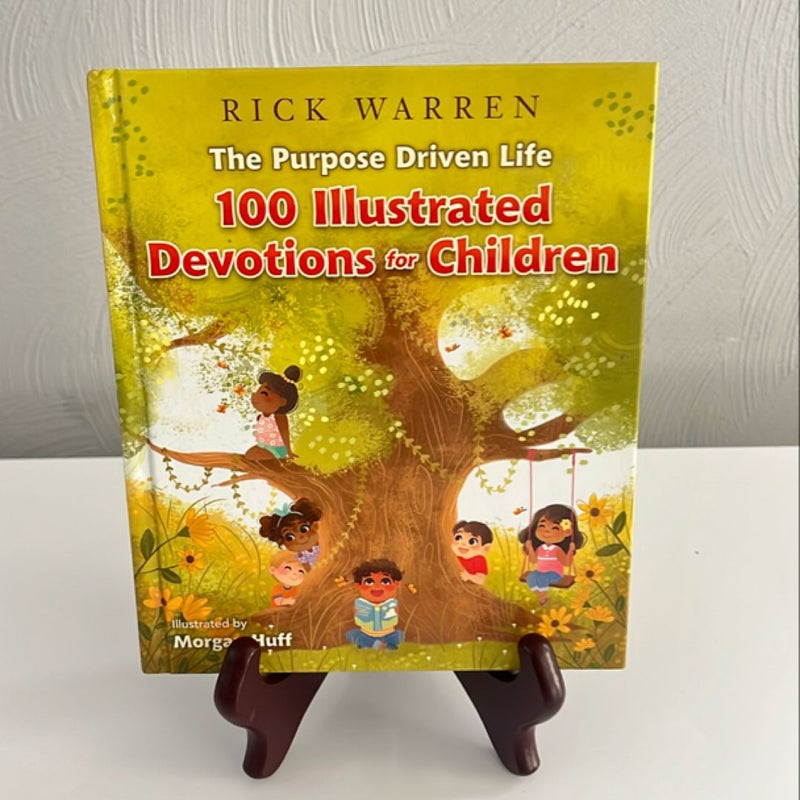 The Purpose Driven Life 100 Devotions for Children