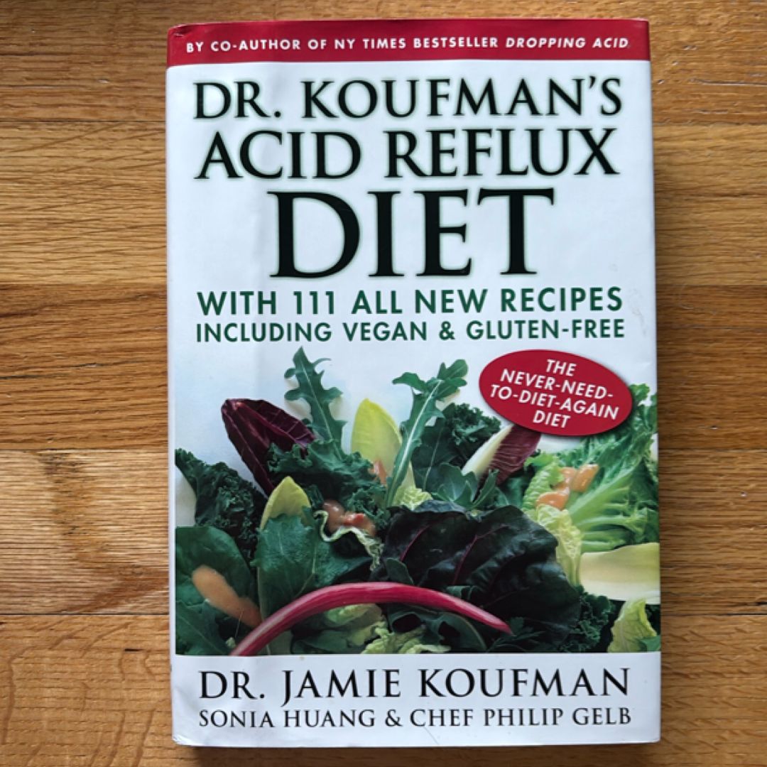 Dr. Koufman's Acid Reflux Diet