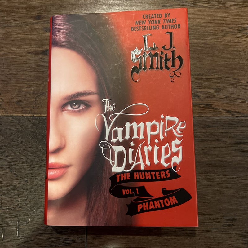 The Vampire Diaries: The Hunters Vol. 1 Phantom