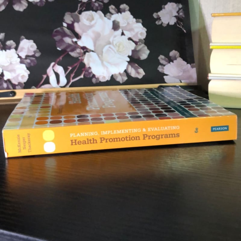 Planning, Implementing, and Evaluating Health Promotion Programs by ...