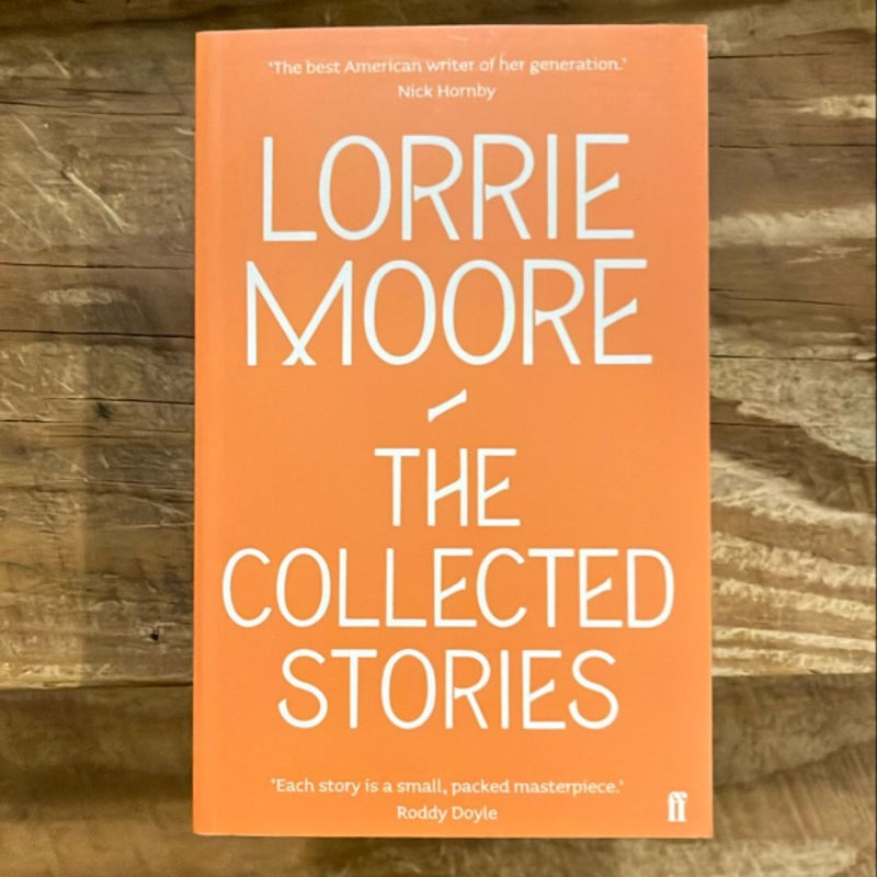 The Collected Stories of Lorrie Moore