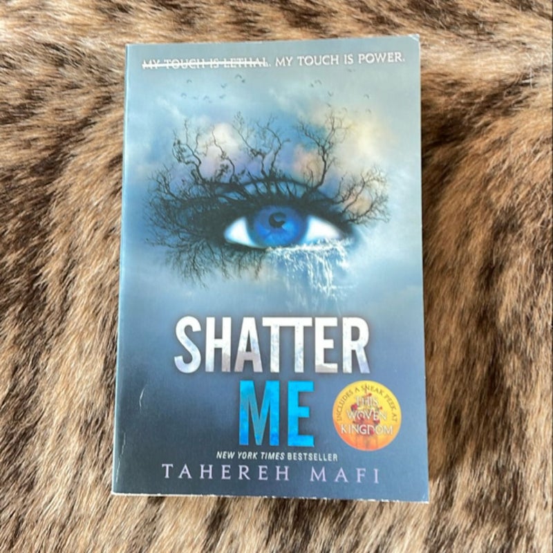 Shatter Me