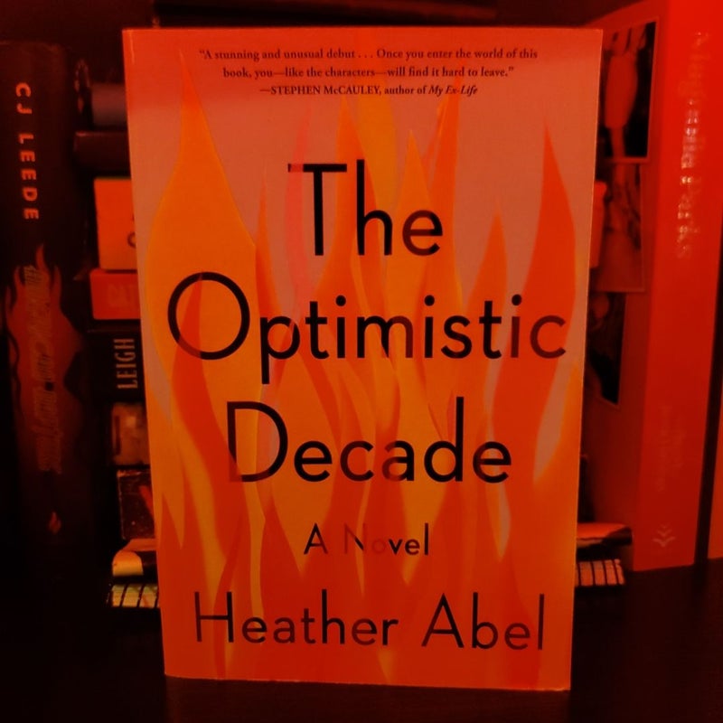 The Optimistic Decade