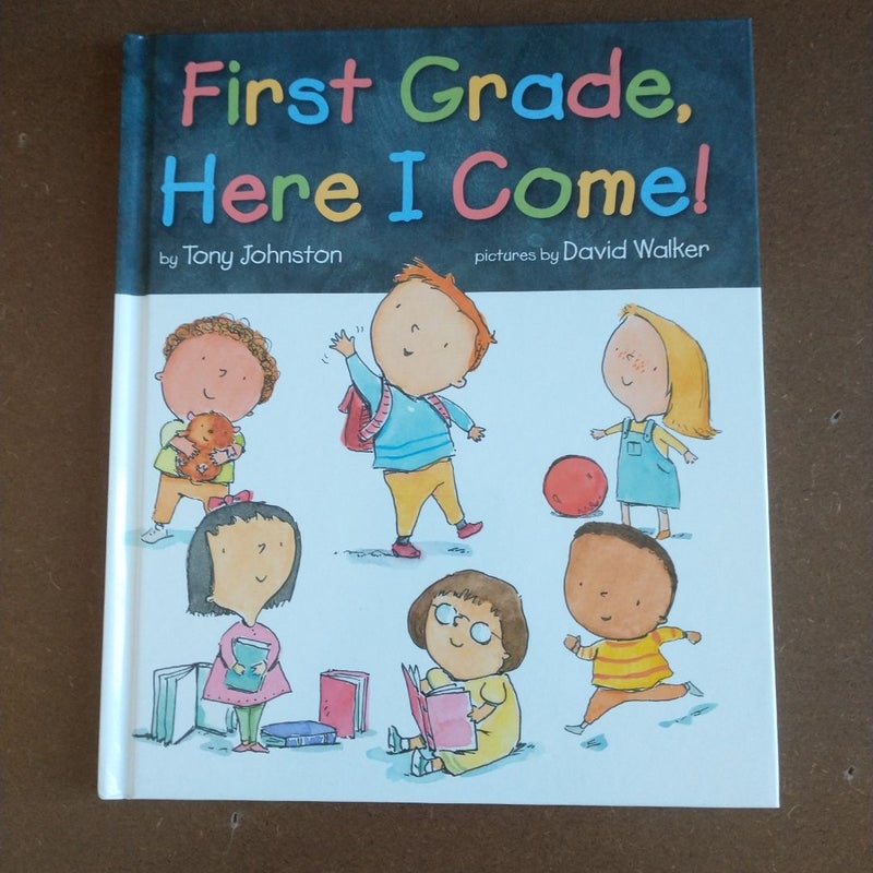 First Grade, Here I Come!