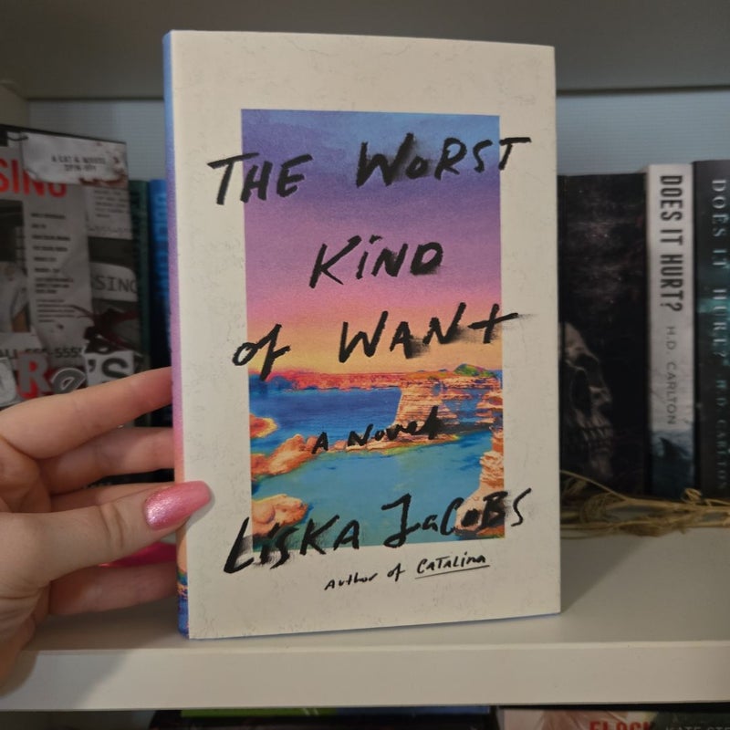 The Worst Kind of Want