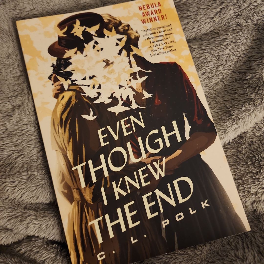 Even Though I Knew the End