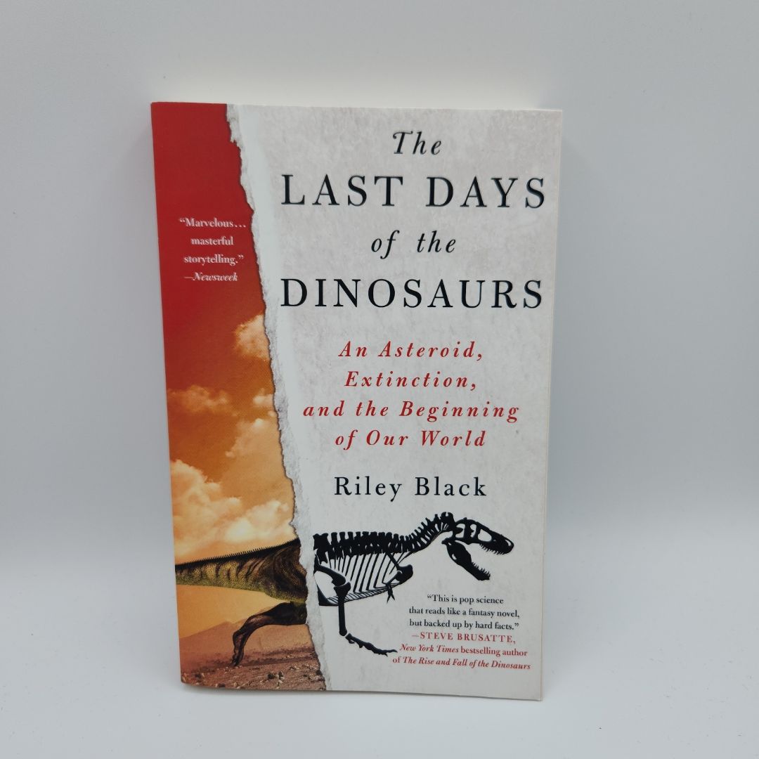 The Last Days of the Dinosaurs