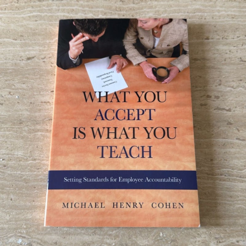 What You Accept Is What You Teach