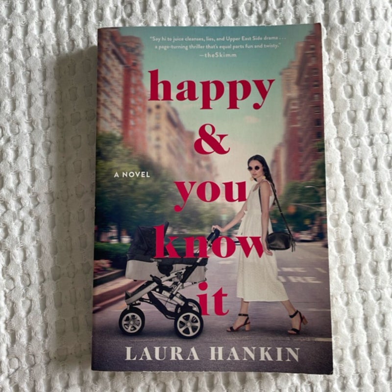 Happy and You Know It