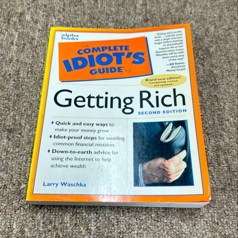 The Complete Idiot's Guide to Getting Rich